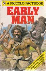 9780330264181-0330264184-Early Man (A Piccolo Factbook)