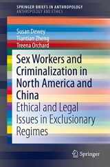 9783319257617-3319257617-Sex Workers and Criminalization in North America and China: Ethical and Legal Issues in Exclusionary Regimes (Anthropology and Ethics)