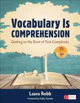 9781483345802-1483345807-Vocabulary Is Comprehension: Getting to the Root of Text Complexity (Corwin Literacy)