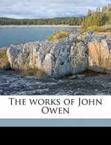 9781177896375-1177896370-The works of John Owen Volume 15