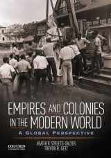 9780190216375-0190216379-Empires and Colonies in the Modern World: A Global Perspective