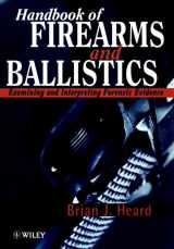 9780471965633-0471965634-Handbook of Firearms and Ballistics: Examining and Interpreting Forensic Evidence