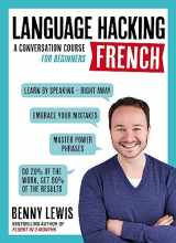 9781473633094-1473633095-Language Hacking French : A Conversation Course for Beginners (Language Hacking wtih Benny Lewis)