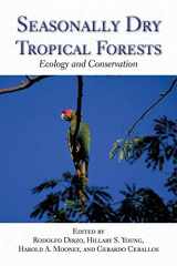 9781597267038-1597267031-Seasonally Dry Tropical Forests: Ecology and Conservation
