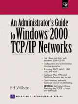 9780130914002-0130914002-Administrators Guide to Windows 2000 TCP/IP Networks, An
