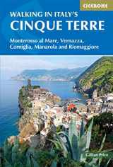 9781852849733-1852849738-Walking in Italy's Cinque Terre: Monterosso al Mare, Vernazza, Corniglia, Manarola and Riomaggiore (Cicerone Walking Guides)