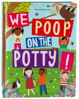 9781640309470-1640309470-We Poop on the Potty! (Mom's Choice Awards Gold Award Recipient) (Early Learning)