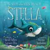 9780645365054-064536505X-Stella: The Shark Who Loves Treasure (Ocean Tales Children's Books)