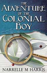 9780993513626-099351362X-The Adventure of the Colonial Boy