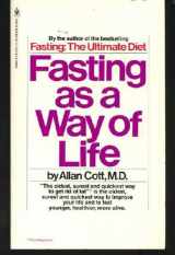 9780553108651-0553108654-Fasting As a Way of Life