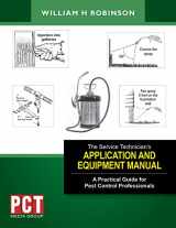 9781883751463-1883751462-The Service Technician's Application and Equipment Manual: A Practical Guide for Pest Control Professionals