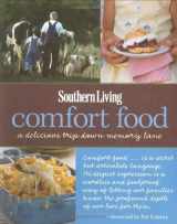 9780848732660-0848732669-Southern Living Comfort Food: A Delicious Trip Down Memory Lane