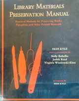 9780935164107-0935164103-Library Materials Preservation Manual: Practical Methods for Preserving Books, Pamphlets and Other Printed Materials