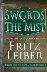 9781497699946-1497699940-Swords in the Mist (The Adventures of Fafhrd and the Gray Mouser)