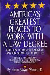 9780159001806-0159001803-America's Greatest Places to Work with a Law Degree (Career Guides)