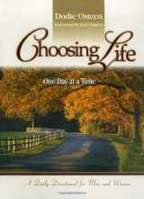 9781416543022-1416543023-Choosing Life: One Day at a Time