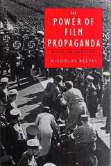 9780304338726-0304338729-The Power of Film Propaganda: Myth or Reality?
