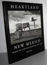 9780826310729-0826310729-Heartland New Mexico: Photographs from the Farm Security Administration, 1935-1943