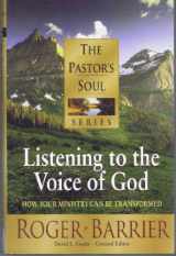 9781556619724-1556619723-Listening to the Voice of God (PASTORS SOUL)