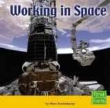 9781429612616-1429612614-Working in Space (First Facts, The Solar System)
