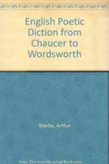 9780870131929-0870131923-English Poetic Diction from Chaucer to Wordsworth