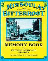 9780933126091-0933126093-Missoula Bitterroot Memory Book: A Picture Postcard History