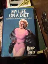 9780399132056-0399132058-My Life on a Diet: Confessions of a Hollywood Diet Junkie