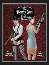 9780692854310-0692854312-Tommy Gun Dolls HC, Volume 1