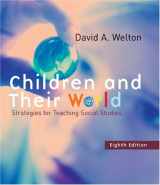 9780618376445-0618376445-Children and Their World: Strategies for Teaching Social Studies