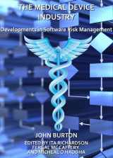 9781443805612-1443805610-The Medical Device Industry: Developments in Software Risk Management