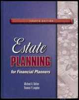 9780974894577-0974894575-Estate Planning for Financial Planners (Custom Edition: College for Financial Planning)