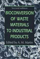 9780751404234-0751404233-Bioconversion of Waste Materials to Industrial Products (Elsevier Applied Biotechnology Series)