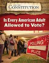 9781978507081-1978507089-Is Every American Adult Allowed to Vote? (Ask the Constitution)