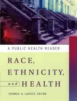 9780787964511-0787964514-Race, Ethnicity, and Health: A Public Health Reader