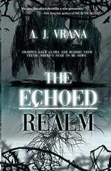 9781733386838-1733386831-The Echoed Realm (The Chaos Cycle)