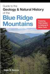 9780983747161-0983747164-Guide to the Geology and Natural History of the Blue Ridge Mountains