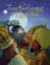 9780310745532-0310745535-'Twas the Evening of Christmas ('Twas Series)