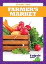 9781645274728-1645274721-Farmer's Market (Tadpole Books: Around Town)