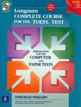 9780130409027-0130409022-Longman Complete Course for the Toefl Test: Preparation for the Computer and Paper Tests