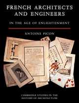 9780521123693-0521123690-French Architects and Engineers in the Age of Enlightenment (Cambridge Studies in the History of Architecture)