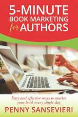 9781520504544-1520504543-5-Minute Book Marketing for Authors: Easy and effective ways to market your book every single day!
