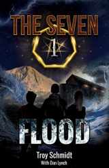 9781571027030-1571027033-FLOOD: THE SEVEN (Book 1 in the Series) (Seven, 1)