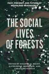9780226322681-0226322688-The Social Lives of Forests: Past, Present, and Future of Woodland Resurgence