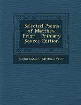 9781287400134-1287400132-Selected Poems of Matthew Prior - Primary Source Edition