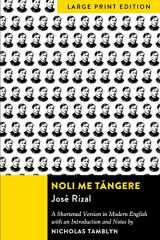 9781718153462-1718153465-Noli Me Tángere (Large Print Edition): A Shortened Version in Modern English with an Introduction and Notes