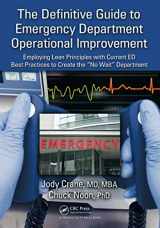 9781439808405-1439808406-The Definitive Guide to Emergency Department Operational Improvement