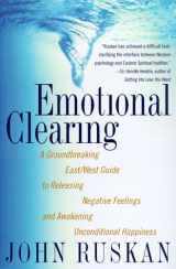 9780767904063-0767904060-Emotional Clearing: A Groundbreaking East/West Guide to Releasing Negative Feelings and Awakening Unconditional Happiness