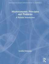 9780367024840-0367024845-Microeconomic Principles and Problems: A Pluralist Introduction (Routledge Pluralist Introductions to Economics)