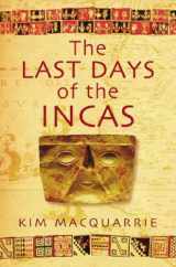 9780749951733-0749951737-The Last Days of the Incas