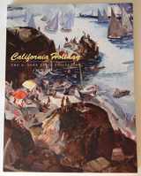 9780940872257-0940872250-California Holiday: The E. Gene Crain Collection